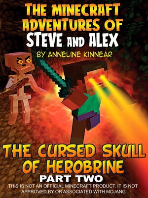 cover image of The Minecraft Adventures of Steve and Alex